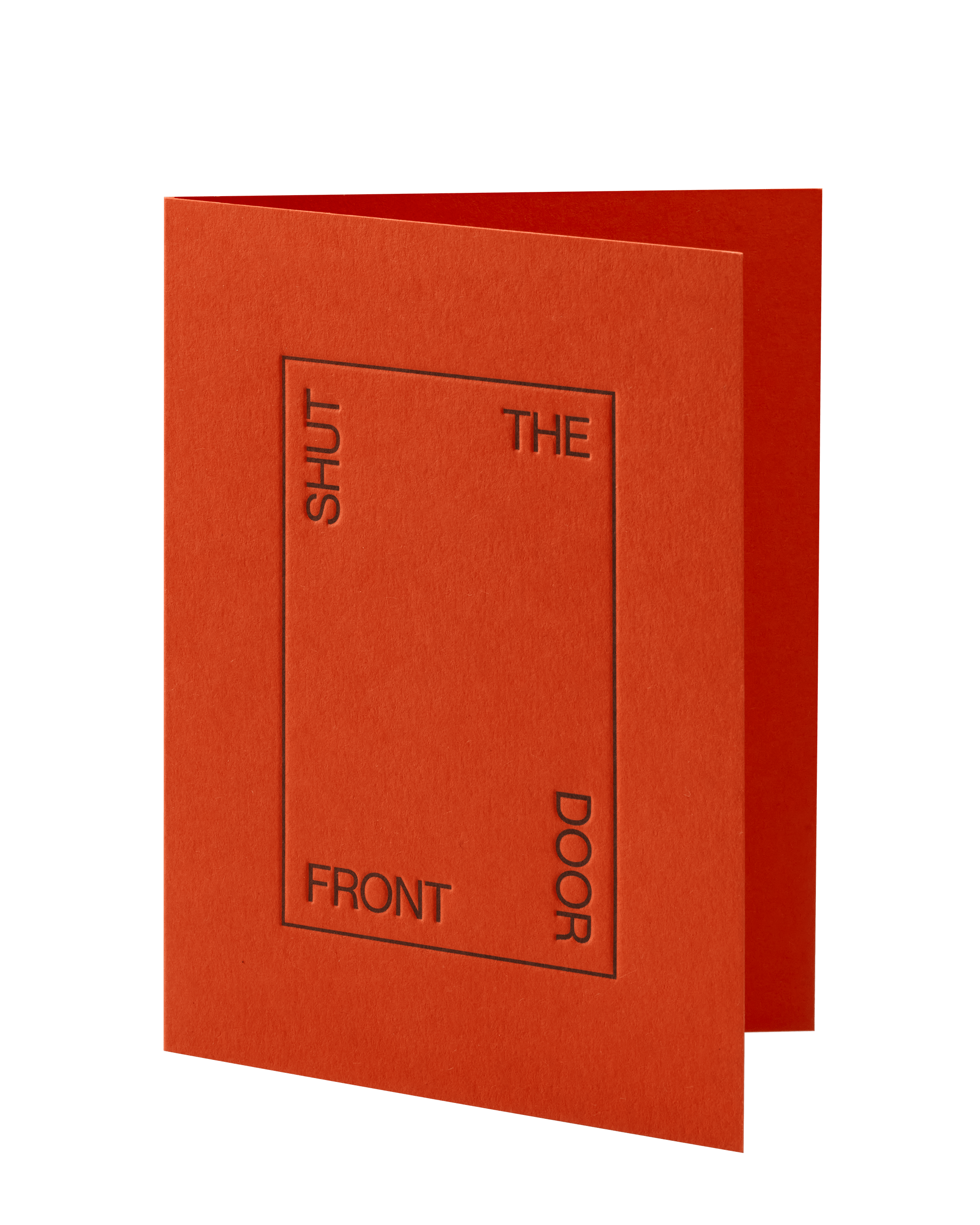 Short Talk Greeting Cards Shut the Front Door by Short Talk