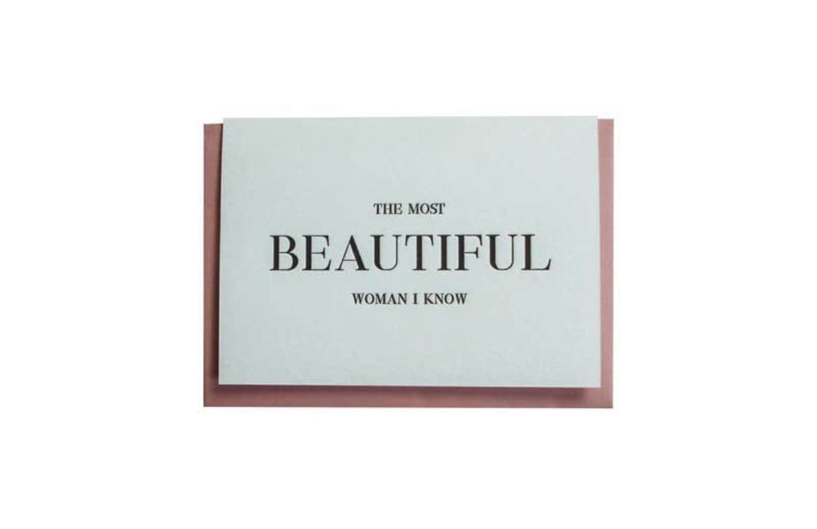 greeting cards The most beautiful woman I know by Clare Bernadette