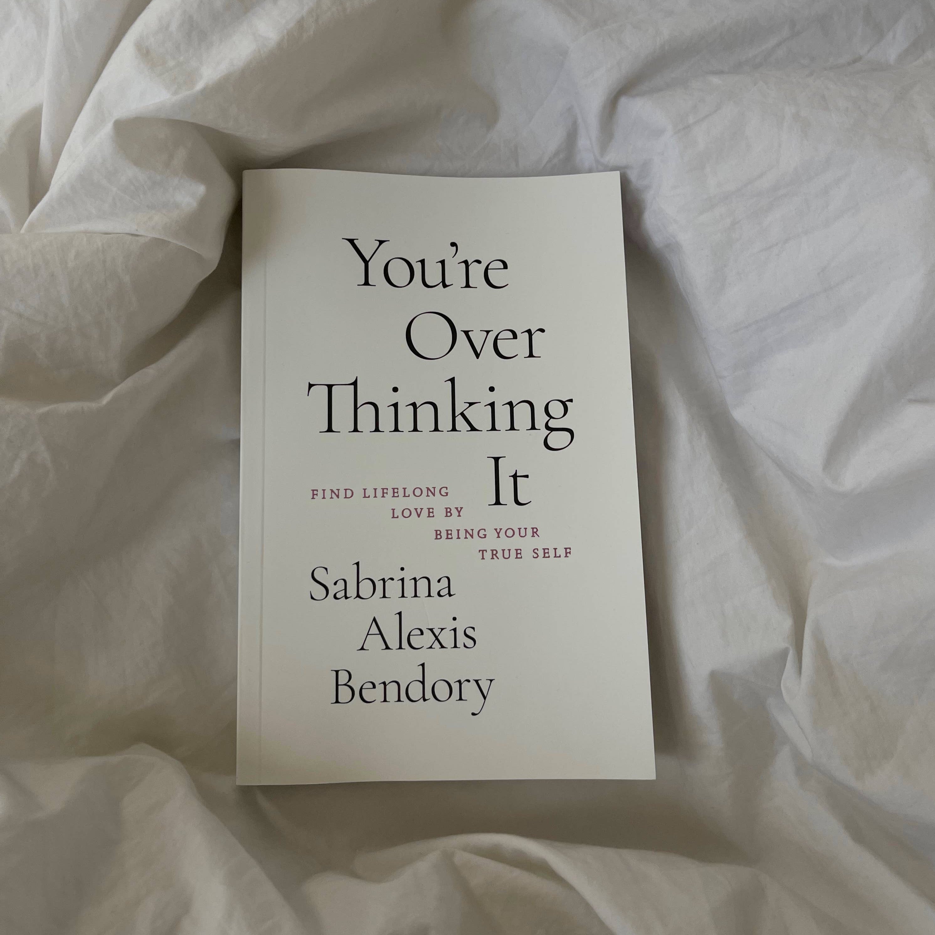 You're Overthinking It - book by Thought Catalog