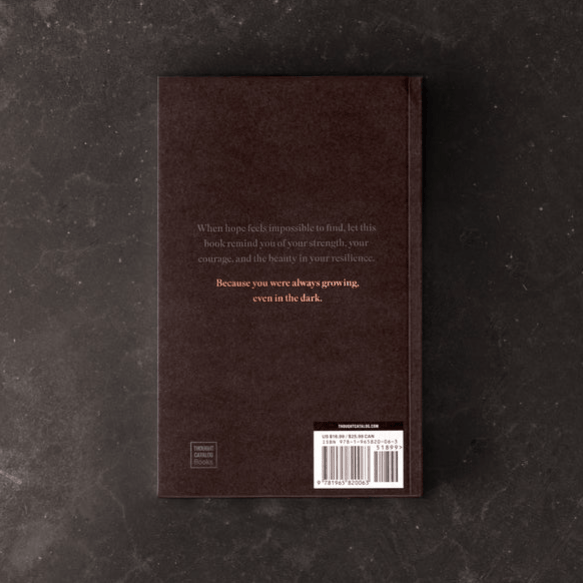 You Were Always Growing (Even In The Dark) - book by Thought Catalog