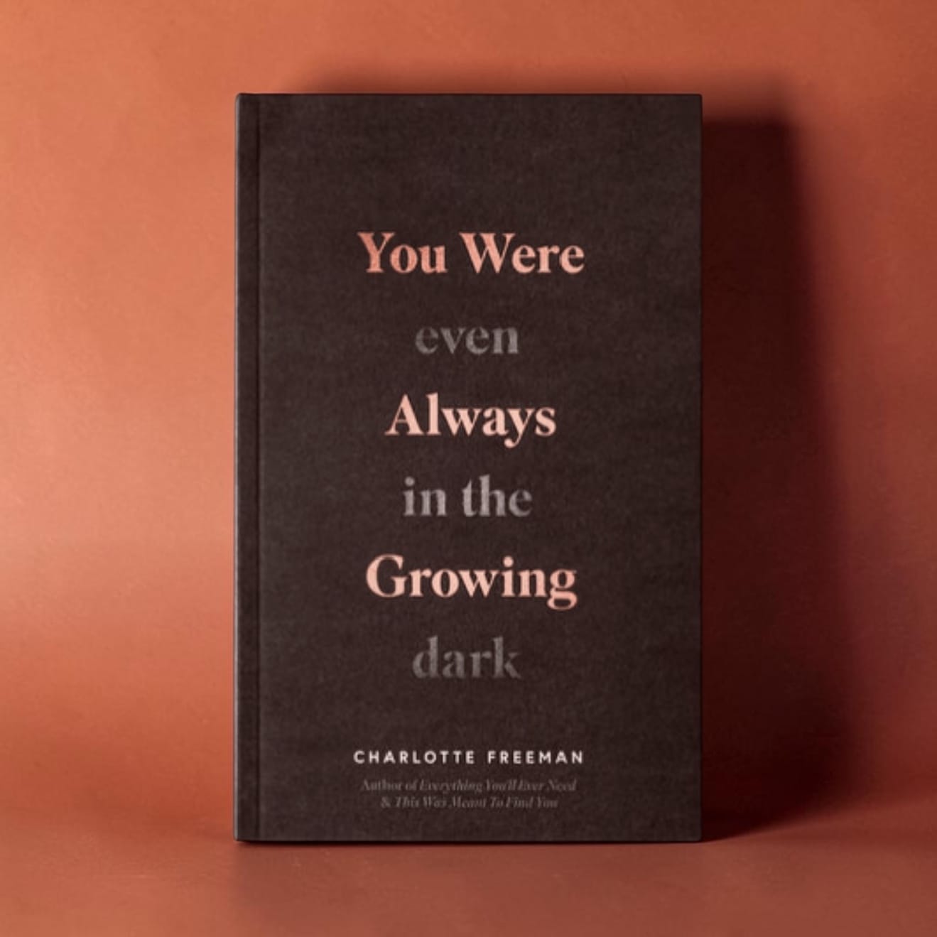 You Were Always Growing (Even In The Dark) by Charlotte Freeman by Thought Catalog