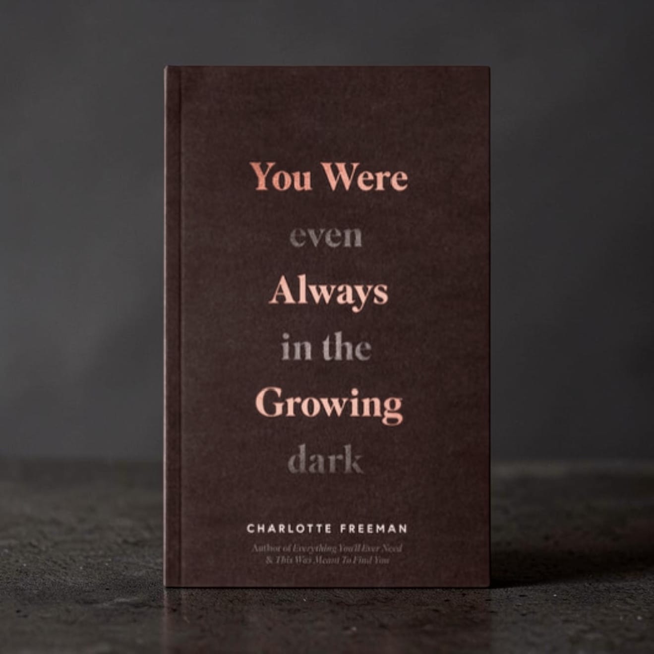 You Were Always Growing (Even In The Dark) by Charlotte Freeman by Thought Catalog